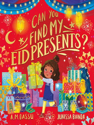 cover image of Can You Find My Eid Presents?